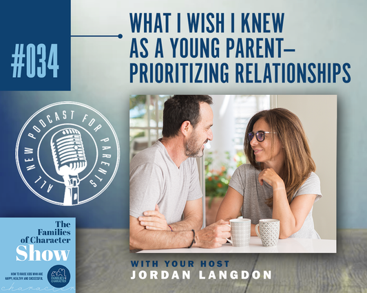 What I Wish I Knew as a Young Parent—Prioritizing Relationships