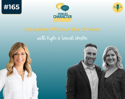 Discipline Without the Division with Kyle & Sarah Wester