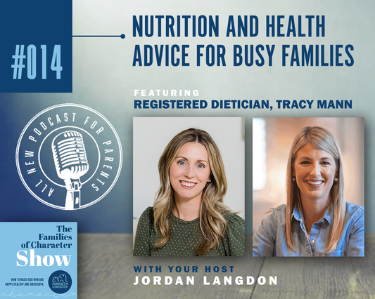 Nutrition and Health Advice for Busy Families, featuring Registered Dietician, Tracy Mann