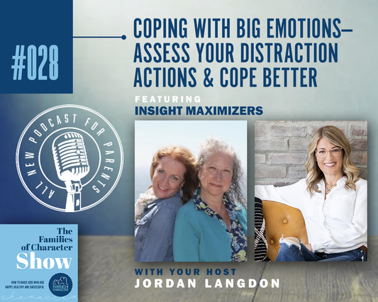 Coping with Big Emotions—Assess Your Distraction Actions & Cope Better
