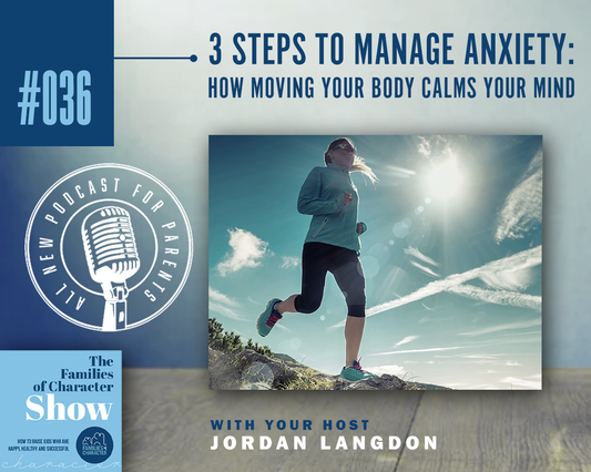 3 Steps for Managing Anxiety—How Moving Your Body Calms Your Mind