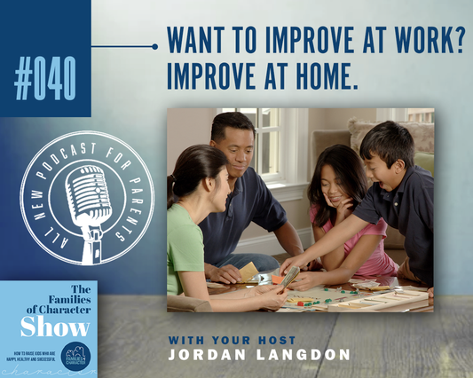 Want to Improve at Work? Improve at Home.