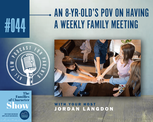 An 8-yr-old’s POV on Having a Weekly Family Meeting