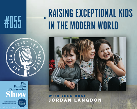 Raising Exceptional Kids in the Modern World