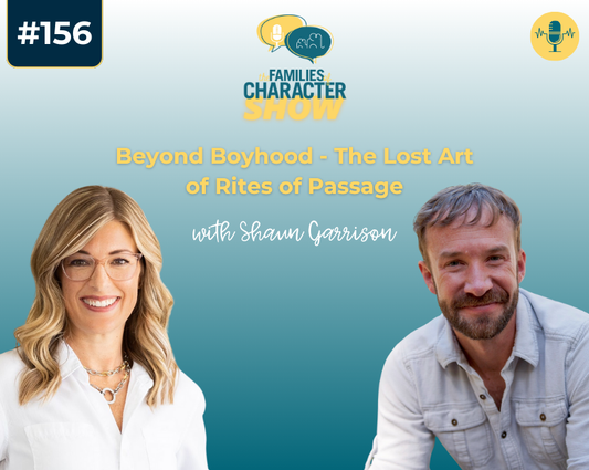 Beyond Boyhood - The Lost Art of Rites of Passage with Shaun Garrison