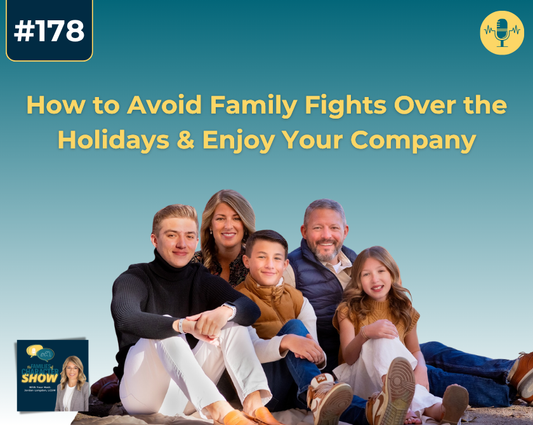 How to Avoid Family Fights Over the Holidays & Enjoy Your Company
