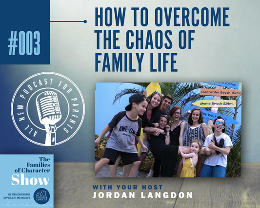 How to Overcome the Chaos of Family Life
