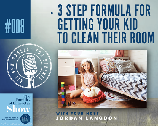 3 Step Formula for Getting Your Kid to Clean Their Room