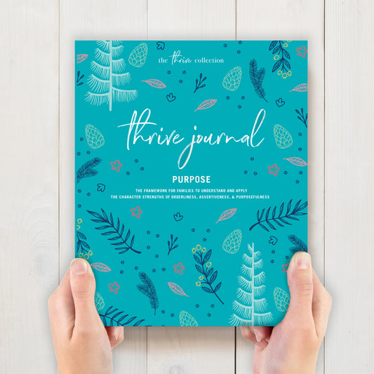 THRIVE JOURNAL: PURPOSE